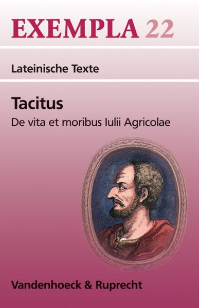 Cover for Tacitus · De vita et moribus lulii Agric.Exempla (Book) (2004)