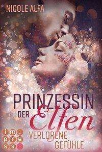 Cover for Alfa · Prinzessin der Elfen - Verlorene (Buch)