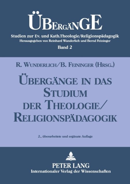 Cover for Uebergaenge in Das Studium Der Theologie / Religionspaedagogik: 2., Ueberarbeitete Und Ergaenzte Auflage (Paperback Book) (2008)