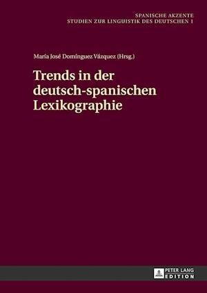 Cover for Trends in der deutsch-spanischen Lexikographie (Hardcover Book) (2013)