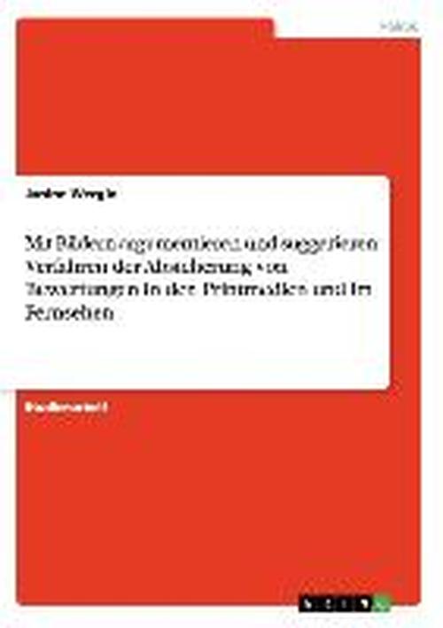 Cover for Wergin · Mit Bildern argumentieren und su (Book) [German edition] (2007)
