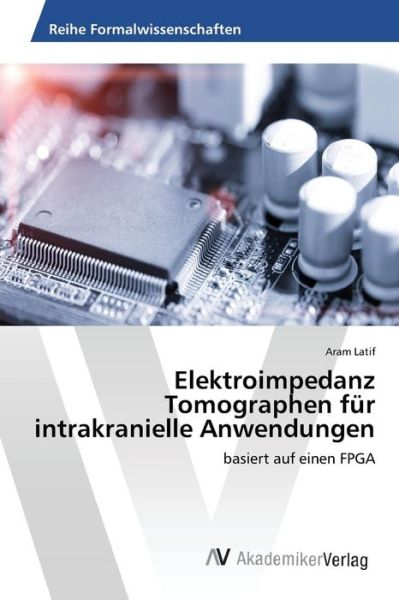 Cover for Latif · Elektroimpedanz Tomographen für i (Book) (2015)