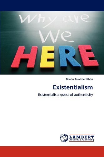 Cover for Diwan Taskheer Khan · Existentialism: Existentialists Quest of Authenticity (Paperback Book) (2012)