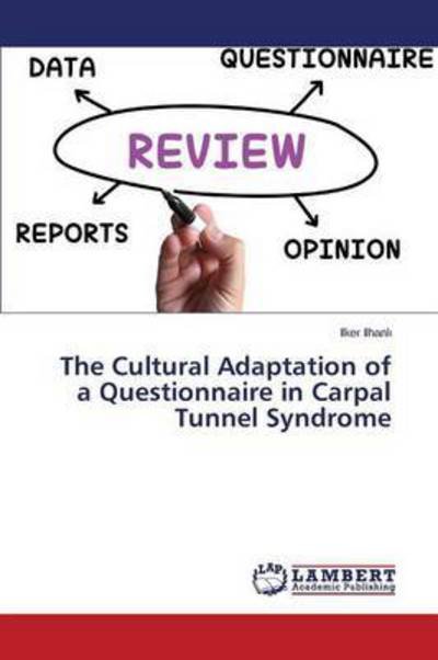 Cover for Ilhanl · The Cultural Adaptation of a Questionnaire in Carpal Tunnel Syndrome (Paperback Book) (2015)
