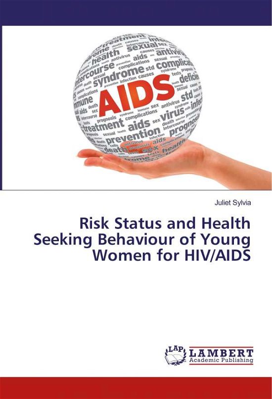Cover for Sylvia · Risk Status and Health Seeking B (Bog)