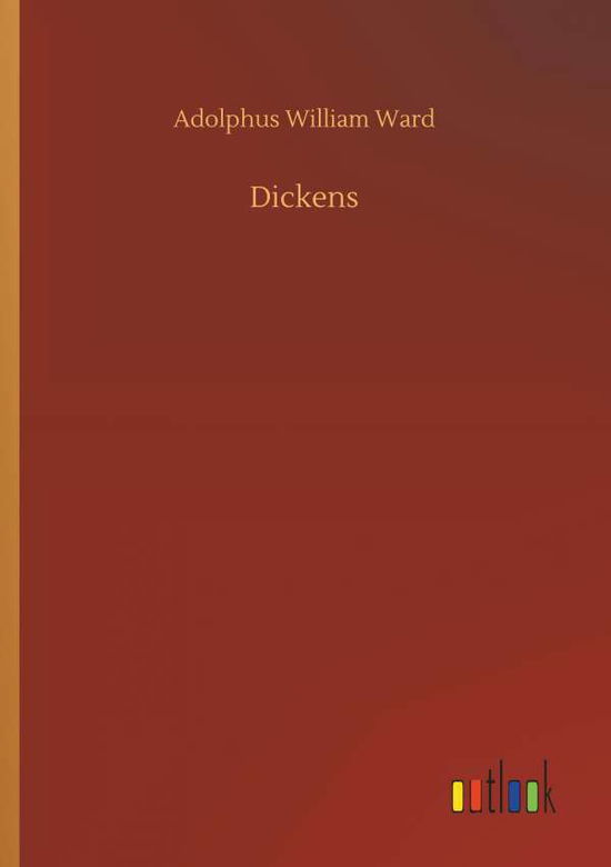 Cover for Adolphus William Ward · Dickens (Paperback Book) (2018)