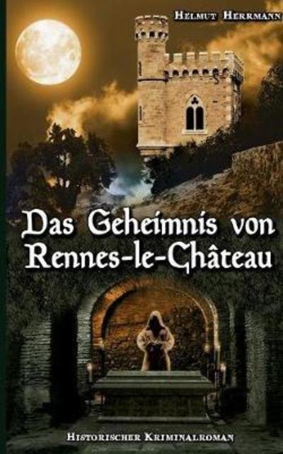 Cover for Herrmann · Das Geheimnis von Rennes-le-Ch (Bog) (2018)