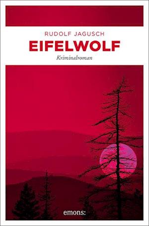 Cover for Rudolf Jagusch · Eifelwolf (Book) (2022)