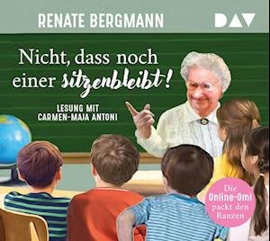 Cover for Renate Bergmann · Nicht,dass Noch Einer Sitzenbleibt! (CD) (2023)