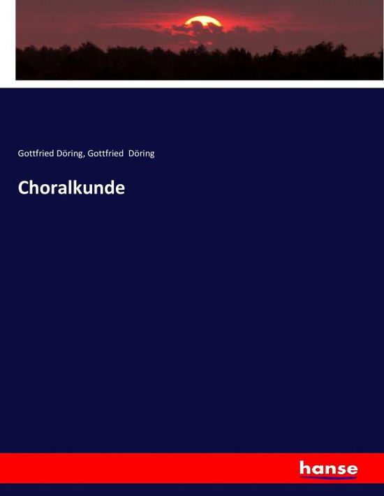 Cover for Döring · Choralkunde (Book) (2016)