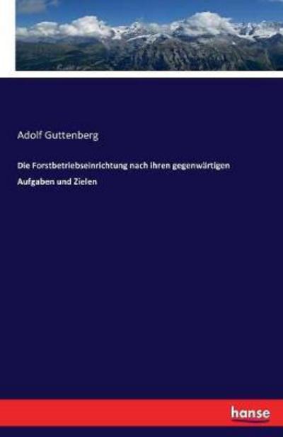 Cover for Guttenberg · Die Forstbetriebseinrichtung (Book) (2017)