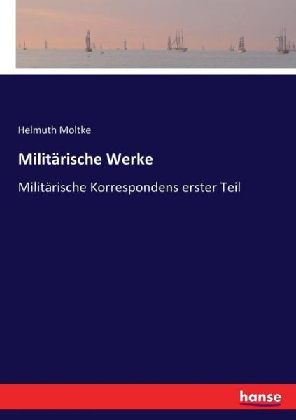 Cover for Moltke · Militärische Werke (Book) (2017)