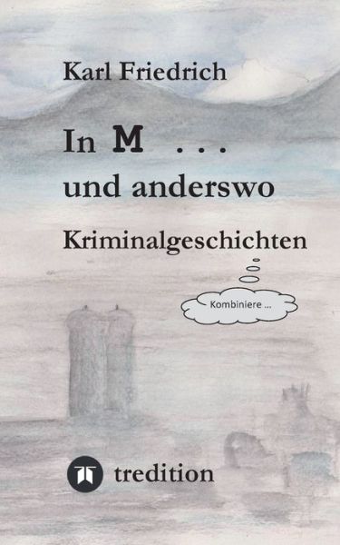 In M ... und anderswo - Schleich - Books -  - 9783749783328 - November 15, 2019