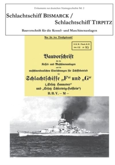 Cover for Karsten VILM · Schlachtschiff Bismarck / Schlachtschiff Tirpitz (Paperback Book) (2021)