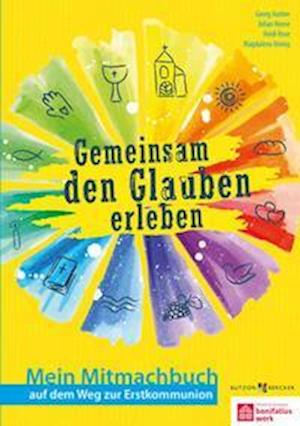 Gemeinsam den Glauben erleben - Georg Austen - Books - Lahn-Verlag - 9783784036328 - August 7, 2024