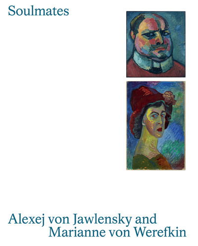 Cover for Soulmates · Soulmates: Alexej von Jawlensky and Marianne von Werefkin (Hardcover Book) (2019)