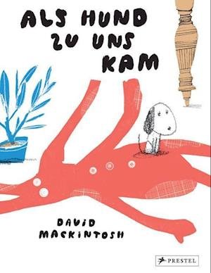Cover for David Mackintosh · Als Hund zu uns kam (Book) (2022)