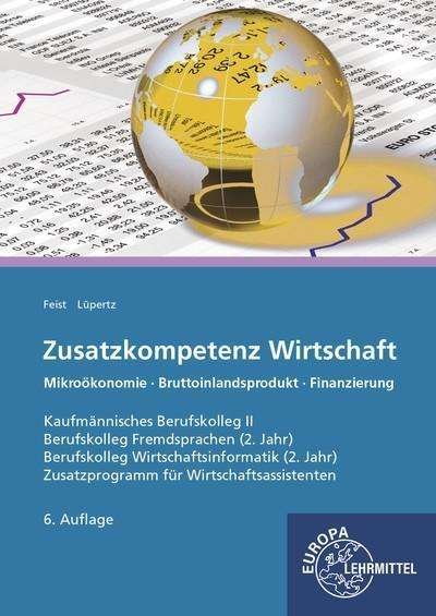 Cover for Feist · Zusatzkompetenz Wirtschaft (Book)