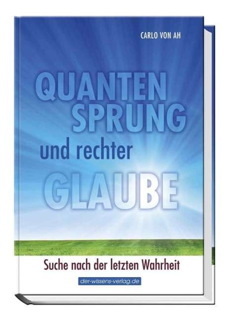 Cover for Ah · Quantensprung und rechter Glaube (Bok)