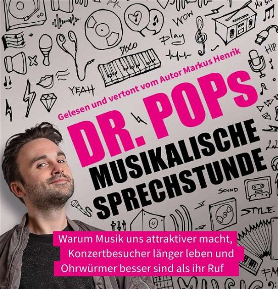 Cover for Dr., Pop; Henrik, Markus · Dr. Pops musikalische Sprechstunde (CD)