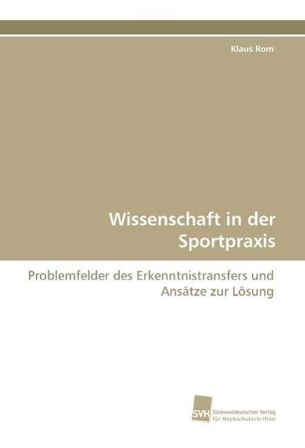 Cover for Rom · Wissenschaft in der Sportpraxis (Bog)