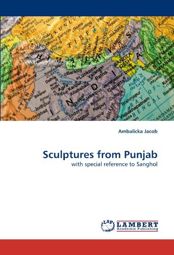 Cover for Ambalicka Jacob · Sculptures from Punjab: with Special Reference to Sanghol (Pocketbok) (2011)