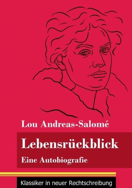 Cover for Lou Andreas-Salomé · Lebensruckblick (Paperback Bog) (2021)