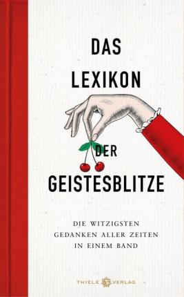 Das Lexikon der Geistesblitze -  - Książki -  - 9783851794328 - 