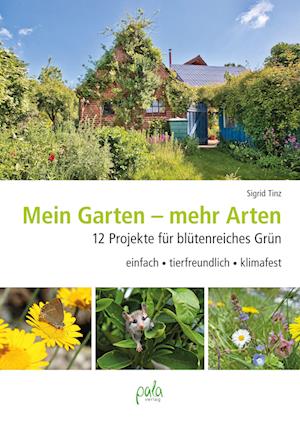 Cover for Sigrid Tinz · Mein Garten - mehr Arten (Bok) (2023)