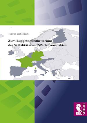 Cover for Thomas Eschenbach · Zum Budgetdefizitkriterium des Stabilitäts- und Wachstumspaktes (Paperback Book) (2010)