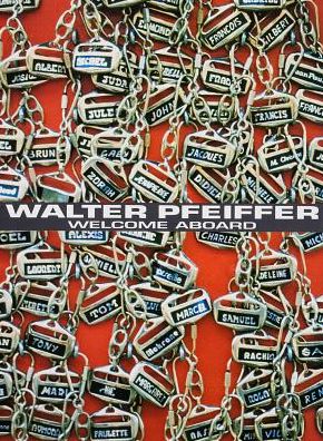 Cover for Walter Pfeiffer · Welcome Aboard!: Photographs 1980-2000 (Hardcover Book) (2001)