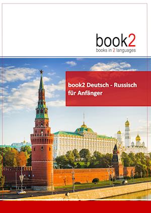 Cover for Johannes Schumann · Book2 Deutsch - Russisch Für Anfänger (Paperback Book) (2017)