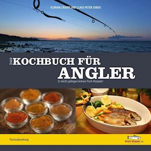 Cover for Florian Läufer · Das Kochbuch für Angler (Book) (2024)