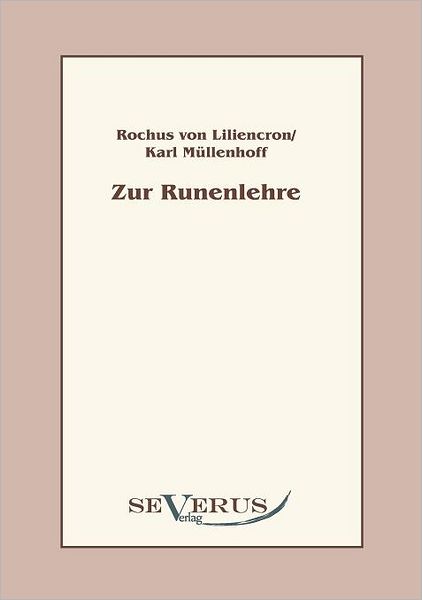 Zur Runenlehre - Karl Müllenhoff - Books - Severus - 9783942382328 - June 7, 2010