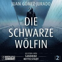 Cover for Juan Gómez-Jurado · Die schwarze Wölfin (Audiobook (CD)) (2023)