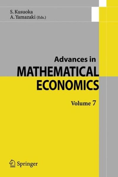 Cover for Vol 7. · Advances in Mathematical Economics Volume 7 - Advances in Mathematical Economics (Hardcover Book) [2005 edition] (2005)