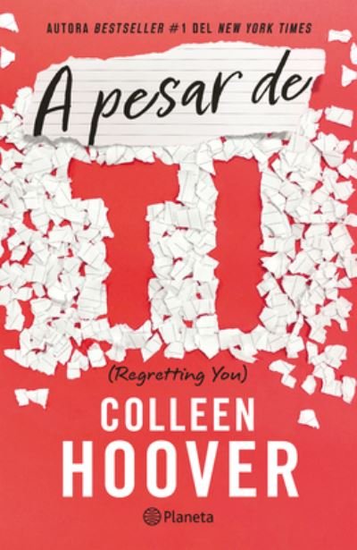 Cover for Colleen Hoover · Pesar de Ti / Regretting You (Bok) [Spanish edition] (2022)