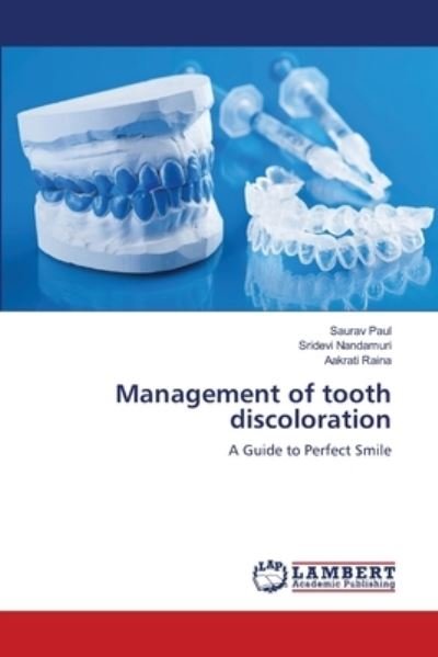 Cover for Paul · Management of tooth discoloration (Bok) (2018)