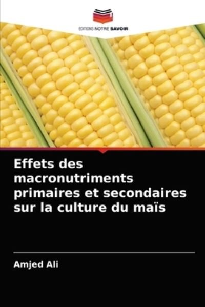 Cover for Ali · Effets des macronutriments primaire (N/A) (2021)