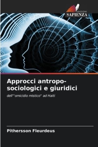Cover for Pithersson Fleurdeus · Approcci antropo-sociologici e giuridici (Paperback Book) (2021)