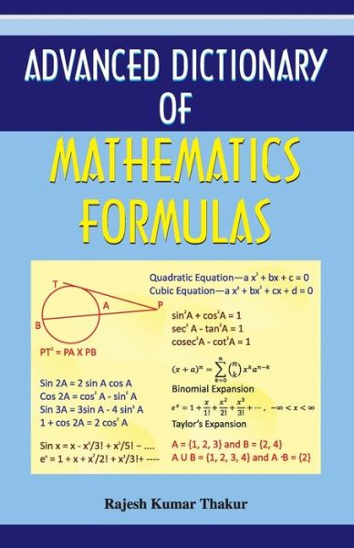 Cover for Rajesh Kumar Thakur · Advanced Dictionary of Mathematics Formulas (Book) (2021)