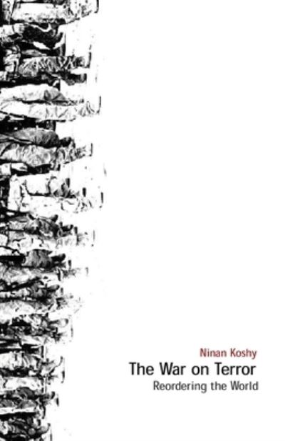 The war on terror - Ninan Koshy - Książki - LeftWord Books - 9788187496328 - 1 marca 2020