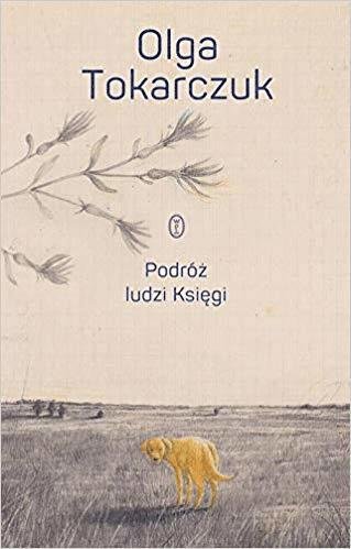 Cover for Olga Tokarczuk · Podró? ludzi Ksi?gi (Inbunden Bok) (2019)
