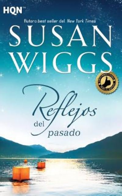 Cover for Susan Wiggs · Reflejos del pasado (Paperback Book) (2017)