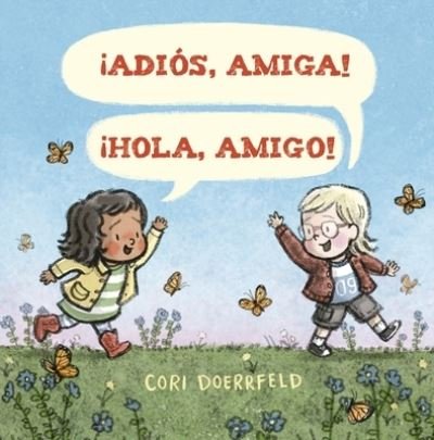 Adios, Amiga! Hola, Amigo! - Cori Doerrfeld - Books - OBELISCO - 9788491454328 - May 4, 2021