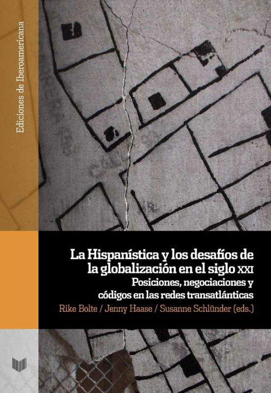 Cover for Mar¡a Teresa Vera-rojas · LA HISPANiSTICA Y LOS DESAFiOS DE LA GLOBALIZACIoN EN EL SIGLO XXI (Paperback Book) (2018)