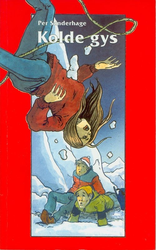 Cover for Per Sanderhage · Dingo. Rød** Primært for 6.-7. skoleår: Kolde gys (Sewn Spine Book) [1st edition] (1996)