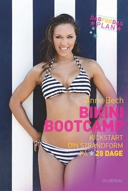 Cover for Anne Bech · Bikini Bootcamp (Innbunden bok) [1. utgave] [Indbundet] (2013)