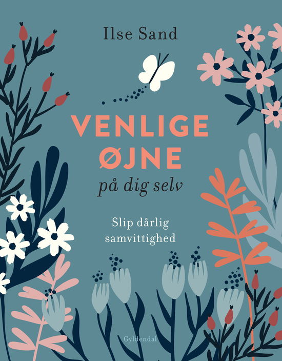 Cover for Ilse Sand · Venlige øjne på dig selv (Heftet bok) [1. utgave] (2020)