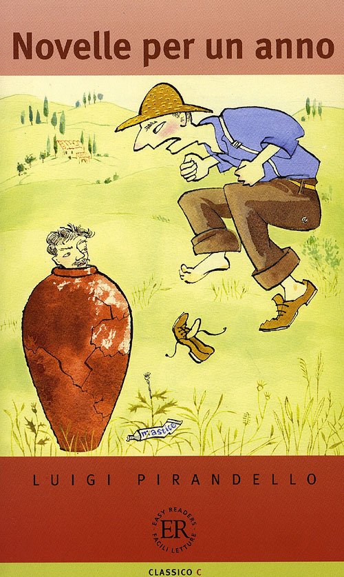 Cover for Luigi Pirandello · Easy Readers: Novelle per un anno, ER C (Sewn Spine Book) [1.º edición] (2009)